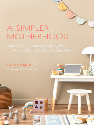 cover image of A Simpler Motherhood